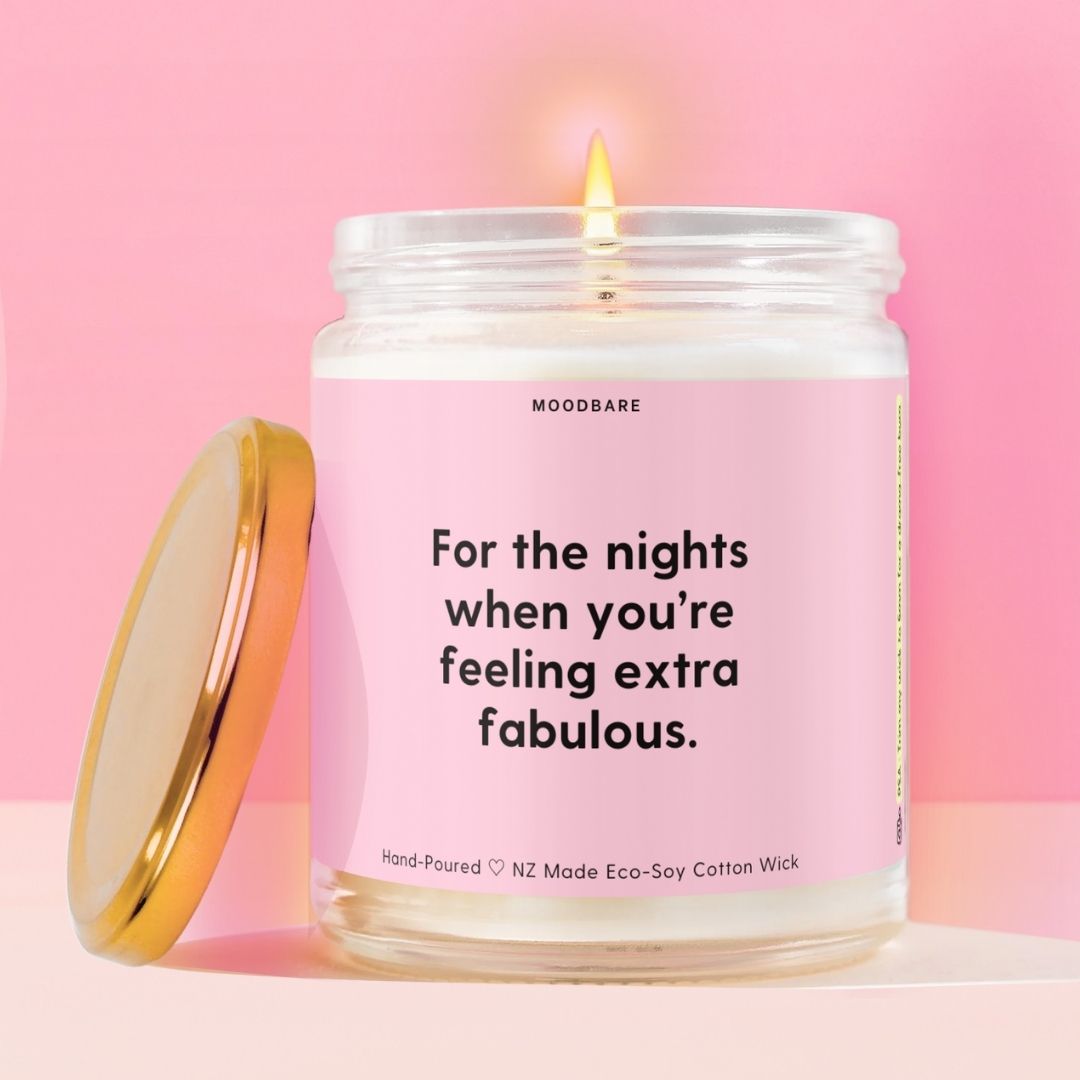 For the nights when you’re feeling extra fabulous.