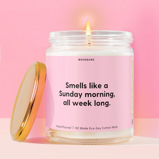 Smells like a Sunday morning, all week long.